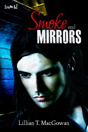 [Smoke and Mirrors 01] • Smoke and Mirrors